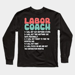 Labor Coach Expecting Dad Rules Papa Funny Baby Long Sleeve T-Shirt